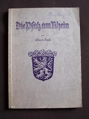 Image du vendeur pour Die Pfalz am Rhein mis en vente par Librairie Ancienne Zalc