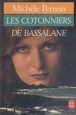 Image du vendeur pour Les Cotonniers De Bassalane mis en vente par librairie philippe arnaiz