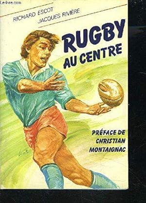 Bild des Verkufers fr Rugby au centre zum Verkauf von JLG_livres anciens et modernes