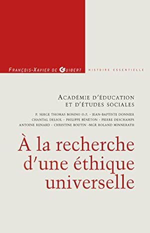 Seller image for A la recherche d'une thique universelle for sale by JLG_livres anciens et modernes