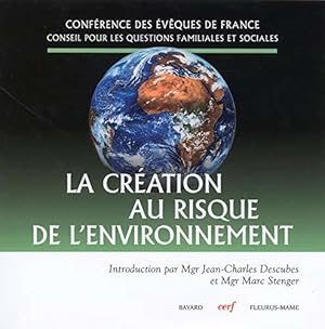 Seller image for La Cration au risque de l'environnement for sale by JLG_livres anciens et modernes