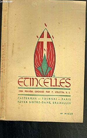 Imagen del vendedor de Etincelles - 1200 Pensee Choisies Par F. Lelotte S. J. a la venta por JLG_livres anciens et modernes