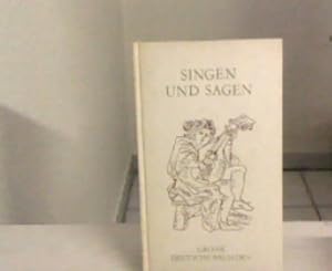 Immagine del venditore per Singen und Sagen. Grosse Deutsche Balladen. venduto da Zellibooks. Zentrallager Delbrck