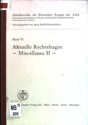 Image du vendeur pour Aktuelle Rechtsfragen - Miscellanea II Schriftenreihe der Deutschen Gruppe der AAA; Bd. 6 mis en vente par books4less (Versandantiquariat Petra Gros GmbH & Co. KG)