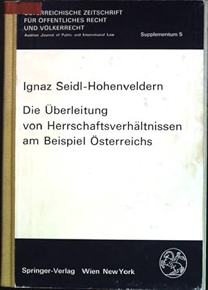 Image du vendeur pour Die berleitung von Herrschaftsverhltnissen am Beispiel sterreichs sterreichische Zeitschrift fr ffentliches Recht und Vlkerrecht / Supplementum 5 mis en vente par books4less (Versandantiquariat Petra Gros GmbH & Co. KG)