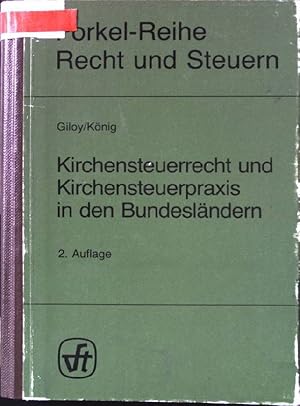 Seller image for Kirchensteuerrecht und Kirchensteuerpraxis in den Bundeslndern. Forkel-Reihe Recht und Steuern for sale by books4less (Versandantiquariat Petra Gros GmbH & Co. KG)
