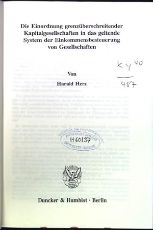 Imagen del vendedor de Die Einordnung grenzberschreitender Kapitalgesellschaften in das geltende System der Einkommensbesteuerung von Gesellschaften. Schriften zum Steuerrecht; Bd. 56 a la venta por books4less (Versandantiquariat Petra Gros GmbH & Co. KG)