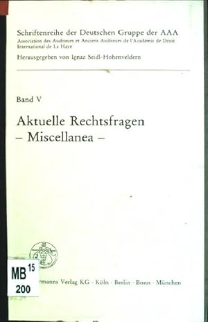 Image du vendeur pour Aktuelle Rechtsfragen - Miscellanea Schriftenreihe der Deutschen Gruppe der AAA; Bd. 5 mis en vente par books4less (Versandantiquariat Petra Gros GmbH & Co. KG)