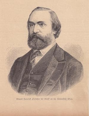 Eduard Hanslick Professor der Musik an der Universität Wien, Holzstich um 1860, Blattgröße: 16,5 ...