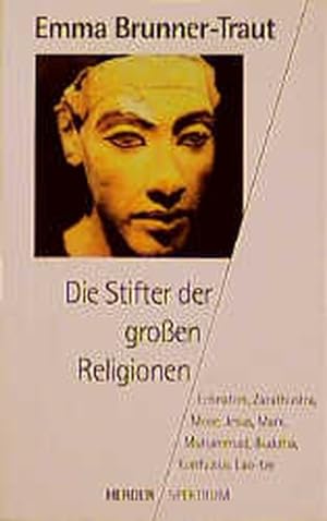 Bild des Verkufers fr Die Stifter der groen Religionen zum Verkauf von ANTIQUARIAT Franke BRUDDENBOOKS