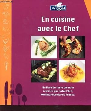 Image du vendeur pour EN CUISINE AVEC LE CHEF mis en vente par Le-Livre