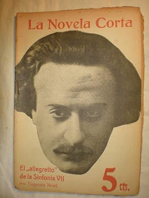 Imagen del vendedor de El allegretto de la Sinfonía VII. La Novela Corta. Num. 11 - 25 de Marzo de 1916 a la venta por Librería Antonio Azorín