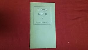 Seller image for CHRIST AND THE LODGE for sale by Betty Mittendorf /Tiffany Power BKSLINEN