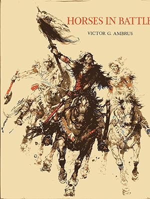 HORSES IN BATTLE (FIRST PUBLISHED IN 1975, FIRST PRINTING) Book was Winner of the 1975 Kate Green...