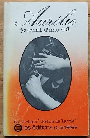 Aurélie - Journal d'une O.S.