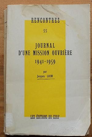 Rencontres 55 - Journal d'une mission ouvrière 1941-1959