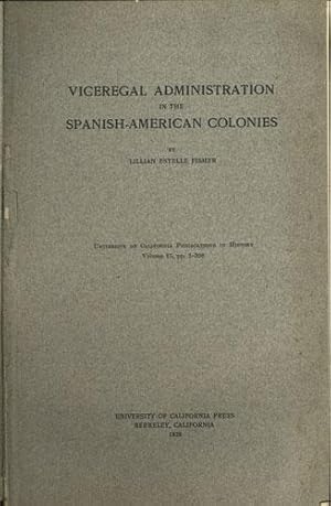 Image du vendeur pour Viceregal Administration in the Spanish-American Colonies mis en vente par Kaaterskill Books, ABAA/ILAB