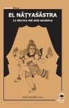 Seller image for El Natyasastra: la tcnica del arte escnico for sale by AG Library