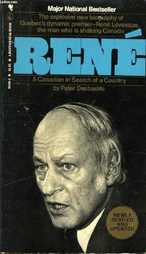Imagen del vendedor de RENE, A CANADIAN IN SEARCH OF A COUNTRY a la venta por Le-Livre