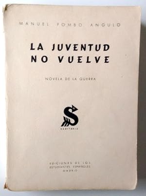 Immagine del venditore per LA JUVENTUD NO VUELVE venduto da Librera Salvalibros Express