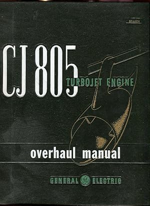 CJ805 Turbojet Engine Overhaul Manual, Vol. 2 (GEI 44529)