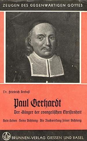 Paul Gerhardt, Der Sänger der evangelischen Christenheit