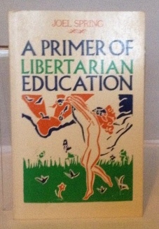 Seller image for A Primer of Libertarian Education for sale by S. Howlett-West Books (Member ABAA)