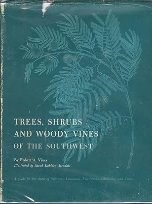 Seller image for Trees, Shrubs and Woody Vines of the Southwest for sale by Turn-The-Page Books