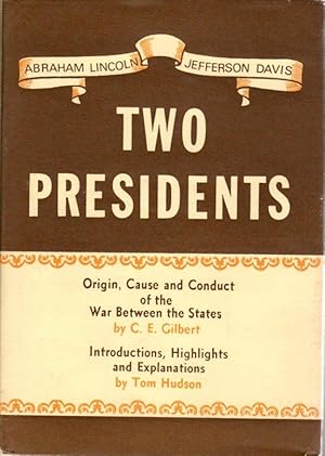 Two Presidents: Abraham Lincoln-Jefferson Davis