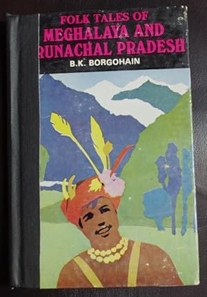 Imagen del vendedor de Folk Tales of Meghalaya and Arunachal Pradesh a la venta por GuthrieBooks