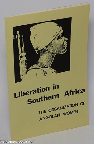 Immagine del venditore per Liberation in Southern Africa: the Organization of Angolan Women venduto da Bolerium Books Inc.