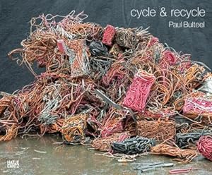 Image du vendeur pour Paul Bulteel : cycle & recycle mis en vente par AHA-BUCH GmbH