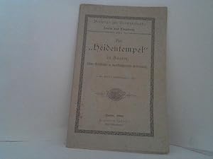 Der "Heidentempel" in Znaim, seine Geschichte u. kunsthistorische Bedeutung. - Mit 15 Abbildungen...