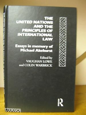 Imagen del vendedor de The United Nations and the Principles of International Law: Essays in Memory of Michael Akehurst a la venta por PsychoBabel & Skoob Books