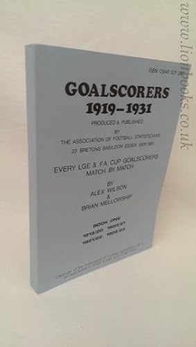 Goalscorers 1919-1931: Book 1