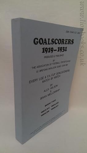 Goalscorers 1919-1931: Book 2