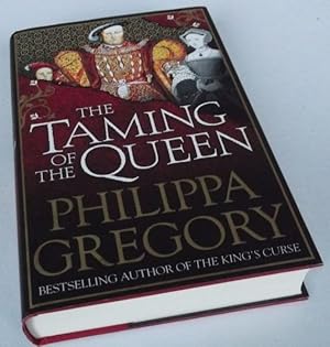 Imagen del vendedor de The Taming of the Queen a la venta por Denton Island Books