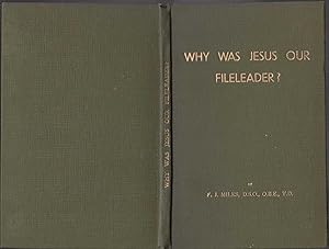 Why Was Jesus Our File-Leader.