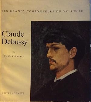 Bild des Verkufers fr Claude Debussy zum Verkauf von Artful Dodger Books