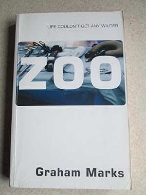 Zoo: Life Couldn't Get Any Wilder (Signed By Author)