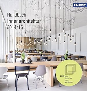 Immagine del venditore per BDIA Handbuch Innenarchitektur 2014/15 venduto da Bunt Buchhandlung GmbH