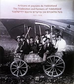 Image du vendeur pour ARTISANS ET PAYSANS DU YIDDISHLAND. 1921-1938. mis en vente par Librairie Dutel