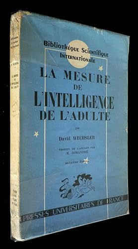 Bild des Verkufers fr La Mesure de l'intelligence de l'adulte zum Verkauf von Abraxas-libris