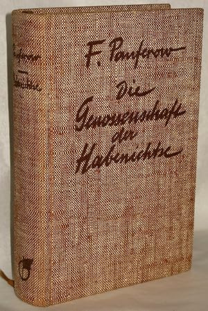 Seller image for Die Genossenschaft der Habenichtse. Roman. A. d. Russ. v. Edith Hajs. 1.-10. Tsd. for sale by Antiquariat Reinsch