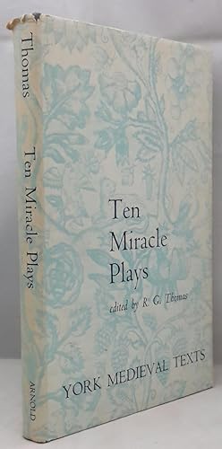 Ten Miracle Plays. (SIGNED).