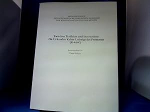 Bild des Verkufers fr Zwischen Tradition und Innovation: die Urkunden Kaiser Ludwigs des Frommen (814 - 840) : Referate des Kolloquiums der Nordrhein-Westflischen Akademie der Wissenschaften und der Knste am 19. April 2013 in Bonn. Nordrhein-Westflische Akademie der Wissenschaften und der Knste: Abhandlungen der Nordrhein-Westflischen Akademie der Wissenschaften und der Knste ; Bd. 128 zum Verkauf von Antiquariat Michael Solder