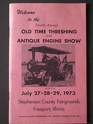 Fourth Annual Old Time Threshing and Antique Engine Show