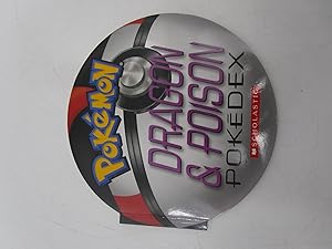 Seller image for Dragon & Poison Pokedex (Pokemon) First Edition for sale by Shelley and Son Books (IOBA)