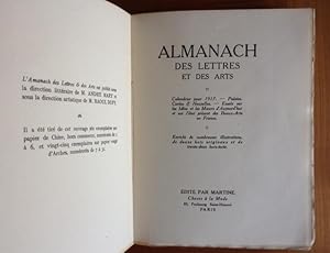 Imagen del vendedor de Almanach des Lettres et des Arts. Calendrier pour 1917. Posies, Contes et Nouvelles. Essais sur les Ides et les Moeurs d'Aujourd'hui et sur l'tat prsent des Beaux-Arts en France. Enrichi de nombreuses illustrations, de douze bois originaux et de trente-deux hors-texte. a la venta por ABC - Eric Girod