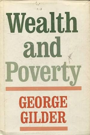 WEALTH AND POVERTY.